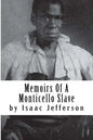 Memoirs Of A Monticello Slave - Paperback