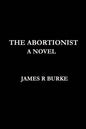 The Abortionist - Paperback