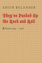 They've Packed Up the Rock and Roll: Poems 1955 - 2018 - Paperback