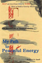 My Path to Peaceful Energy - Paperback
