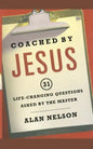 Coached by Jesus: 31 Lifechanging Questions Asked by the Master - Paperback