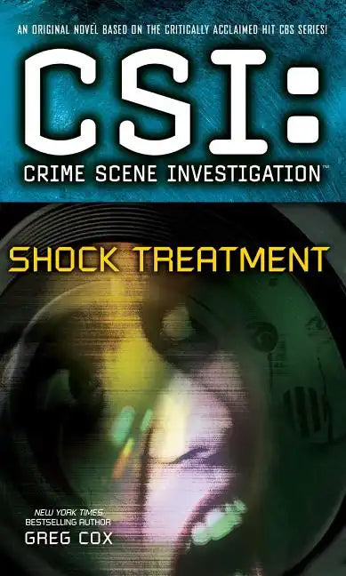 Csi: Crime Scene Investigation: Shock Treatment - Paperback