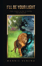 I'Ll Be Your Light: You Have to Be Strong to Survive - Paperback