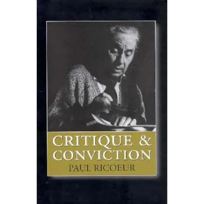 Critique and Conviction: Conversations with François Azouvi and Marc de Launay - Hardcover