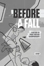 Before A Fall: A History of PRIDE Fighting Championships - Paperback
