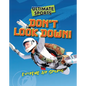 Don't Look Down!: Extreme Air Sports - Library Binding