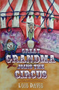 Great Grandma Joins The Circus - Paperback