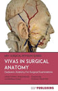 Vivas In Surgical Anatomy: Cadaveric Anatomy Vivas For Surgical Examinations - Paperback