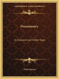 Freemasonry: Its Outward and Visible Signs - Paperback