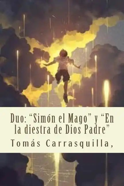 Duo: "Simón el Mago" y "En la diestra de Dios Padre" - Paperback