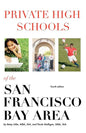 Private High Schools of the San Francisco Bay Area (4th Edition) - Paperback