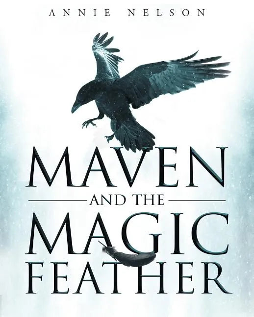 Maven and The Magic Feather - Paperback