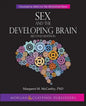 Sex and the Developing Brain: Second Edition - Hardcover
