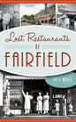 Lost Restaurants of Fairfield - Hardcover