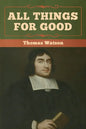 All Things for Good - Paperback