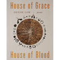 House of Grace, House of Blood: Poems Volume 96 - Paperback
