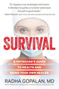 Survival: A Physician's Guide to Health and Being Your Own Healer - Paperback