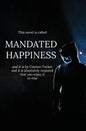 Mandated Happiness - Paperback