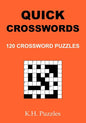 Quick Crosswords: 120 Crossword Puzzles - Paperback