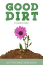 Good Dirt: Kingdomtide - Paperback