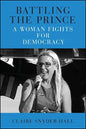 Battling the Prince: A Woman Fights for Democracy - Paperback