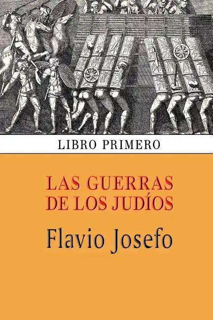 Las guerras de los judíos (Libro primero) - Paperback