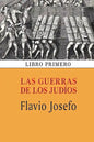 Las guerras de los judíos (Libro primero) - Paperback