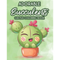 Adorable Succulents Cactus Coloring Book: Stress Relieving And Relaxing Coloring Pages Of Succulents, Calming Illustrations And Designs To Color - Paperback