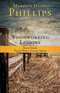 Woodworking Lessons: Book Three Peace Ridge Village Series - Paperback