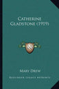 Catherine Gladstone (1919) - Paperback
