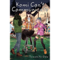 Komi Can't Communicate, Vol. 11 - Paperback