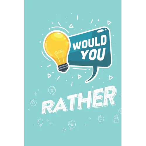 Would You Rather: Game Book for Kids - Paperback