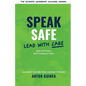 Speak Safe - Lead With Care - Paperback