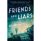 Friends and Liars - Paperback
