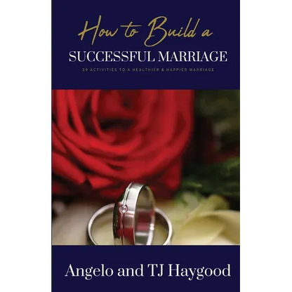 How to Build a Successful Marriage: 39 Activities to a Healthier & Happier Marriage - Paperback