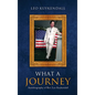 What a Journey: Autobiography of Rev. Leo Kuykendall - Hardcover