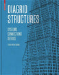 Diagrid Structures: Systems, Connections, Details - Hardcover