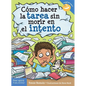 Cómo Hacer La Tarea Sin Morir En El Intento - Paperback
