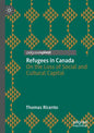 Refugees in Canada: On the Loss of Social and Cultural Capital - Paperback