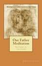 Our Father Meditation: Stations of the Cross - Paperback