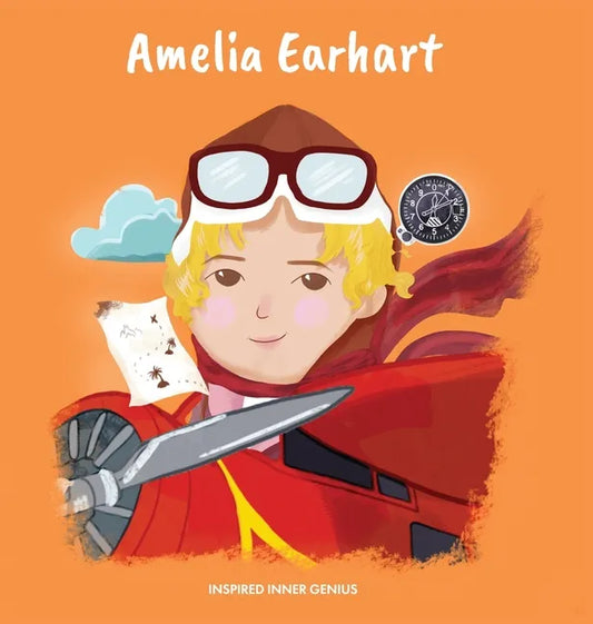 Amelia Earhart: (Children's Biography Book, Kids Books, Age 5 10, Historical Women in History) - Hardcover