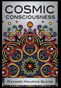 Cosmic Consciousness - Hardcover