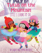 Tutus on the Mountain - Paperback