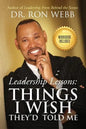 Leadership Lessons: Things I Wish They'd Told Me - Paperback