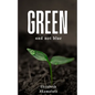 Green and not Blue - Paperback
