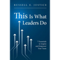 This Is What Leaders Do - Paperback