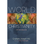 World Christianity: An Introduction - Paperback
