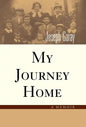 My Journey Home - Hardcover