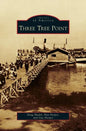 Three Tree Point - Hardcover