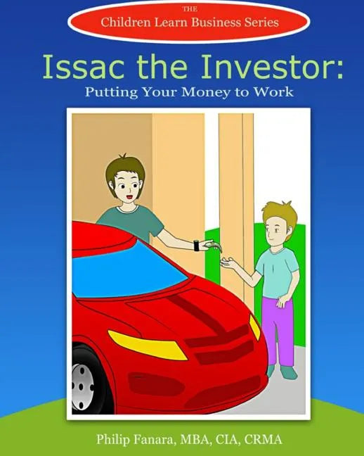 Isaac the Investor: Putting Your Money to Work - Paperback